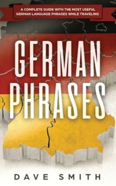 Cover for Dave Smith · German Phrases (Hardcover Book) (2019)