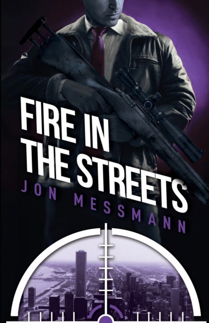 Cover for Jon Messmann · Fire in the Streets - Revenger (Paperback Book) (2022)