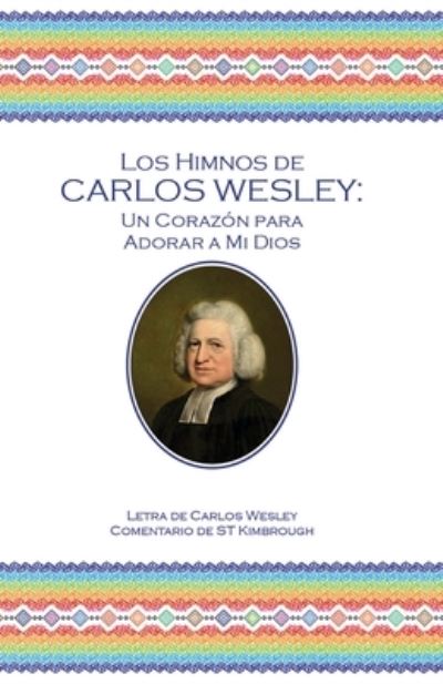 Cover for Charles Wesley · Los Himnos de Carlos Wesley (Buch) (2022)