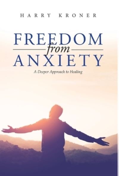 Cover for Harry Kroner · Freedom from Anxiety (Bok) (2023)