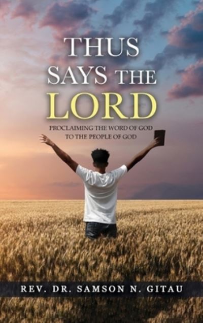 Cover for Rev. Samson N. Gitau · Thus Says the Lord (Book) (2023)