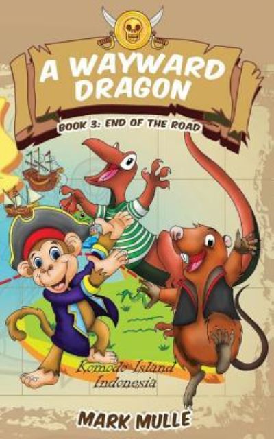 Cover for Mark Mulle · A Wayward Dragon (Book 3) (Paperback Book) (2017)