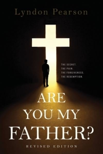 Cover for Lyndon Pearson · Are You My Father? Revised Edition (Book) (2021)