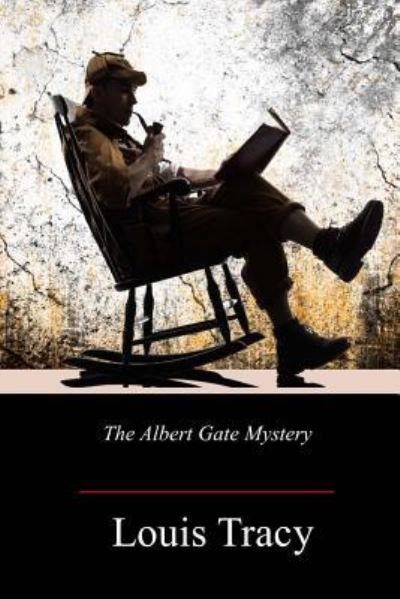Cover for Louis Tracy · The Albert Gate Mystery (Paperback Book) (2017)