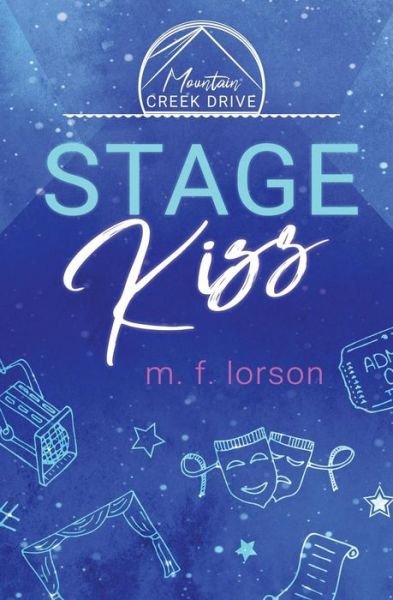Cover for M F Lorson · Stage Kiss (Taschenbuch) (2018)
