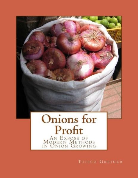 Cover for Tuisco Greiner · Onions for Profit (Pocketbok) (2018)