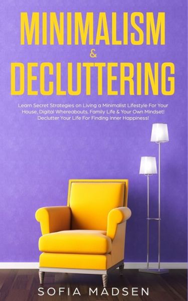 Cover for Sofia Madsen · Minimalism &amp; Decluttering (Paperback Book) (2019)