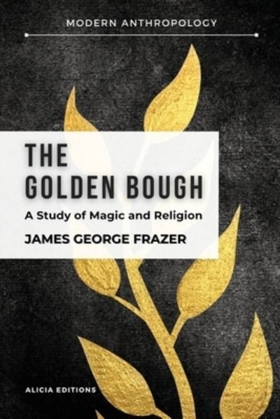 Cover for James George Frazer · The Golden Bough (Pocketbok) (2021)