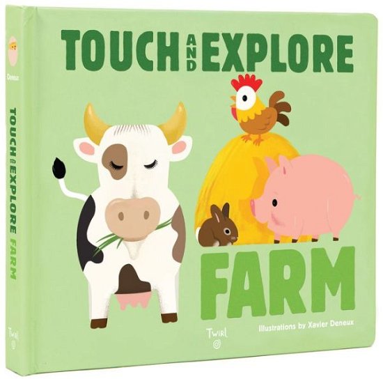 Cover for Xavier Deneux · Touch and Explore: Farm - Touch and Explore (Tavlebog) (2016)