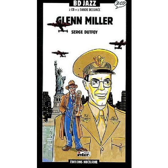 Glenn Miller By Serge Dutjoy - Glenn Miller - Musiikki - BD JAZZ - 9782849070185 - perjantai 3. toukokuuta 2019