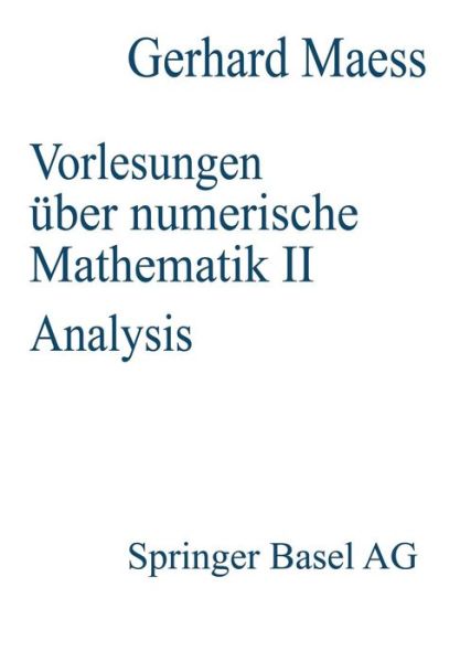 Cover for Maess · Vorlesungen UEber Numerische Mathematik: II. Analysis (Paperback Book) [1988 edition] (2014)