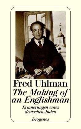 Cover for Fred Uhlman · Detebe.23018 Uhlman.making O.an English (Bok)