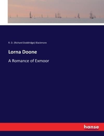 Cover for Richard D Blackmore · Lorna Doone (Paperback Book) (2017)