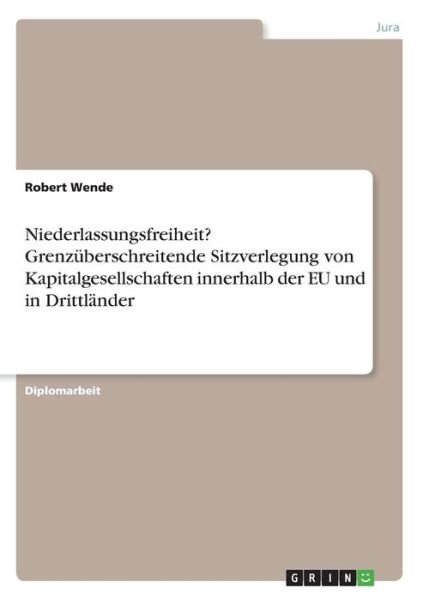 Cover for Wende · Niederlassungsfreiheit? Grenzüber (Bog)