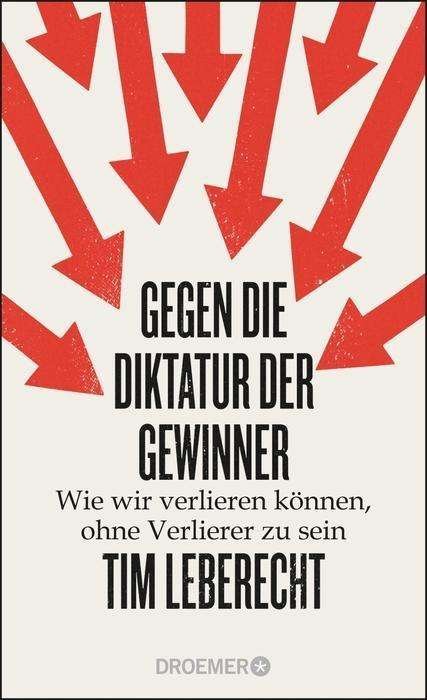 Cover for Leberecht · Gegen die Diktatur der Gewinn (Book)