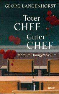 Cover for Langenhorst · Toter Chef - guter Chef (Book)