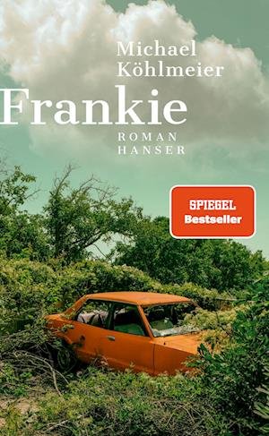 Cover for Michael Köhlmeier · Frankie (Bok) (2023)