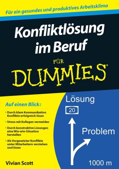 Cover for Vivian Scott · Konfliktlosung im Beruf fur Dummies - Fur Dummies (Taschenbuch) (2012)