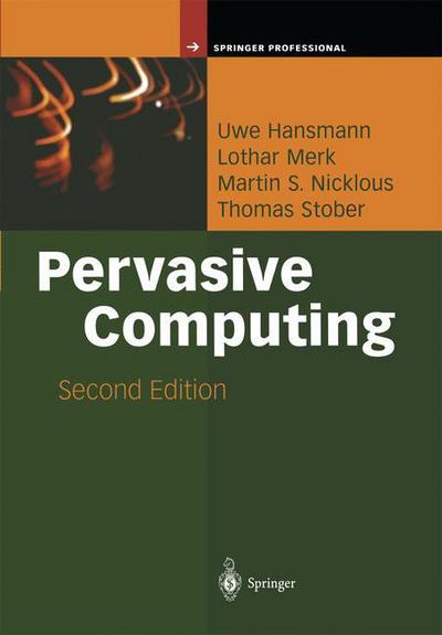 Cover for Uwe Hansmann · Pervasive Computing: The Mobile World - Springer Professional Computing (Hardcover Book) [2nd ed. 2003 edition] (2003)