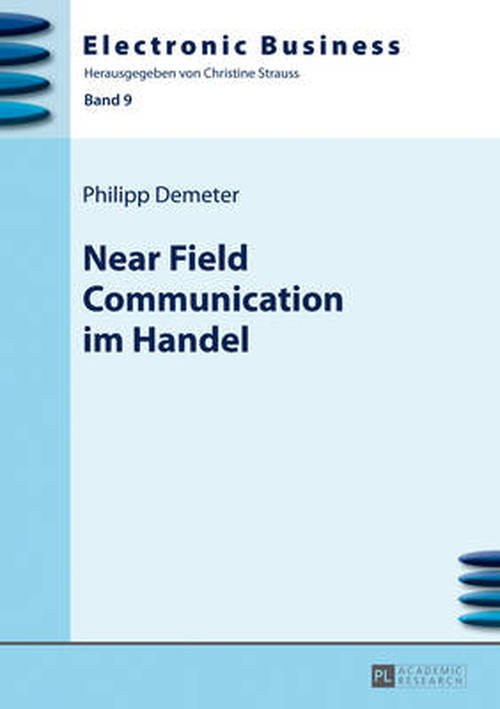 Cover for Philipp Demeter · Near Field Communication Im Handel - Electronic Business (Hardcover bog) [German edition] (2013)