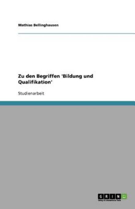 Cover for Bellinghausen · Zu den Begriffen 'Bildung (Book) [German edition] (2007)