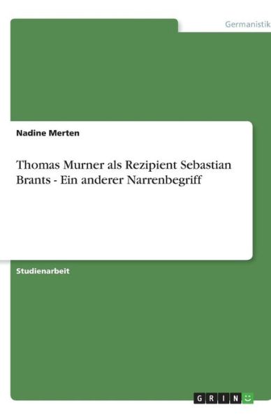 Cover for Merten · Thomas Murner als Rezipient Seba (Book) [German edition] (2013)