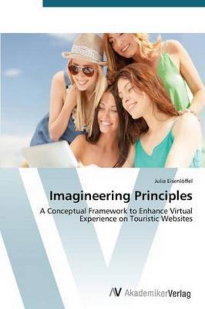 Cover for Eisenloffel Julia · Imagineering Principles (Paperback Book) (2015)