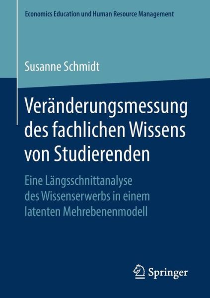 Veränderungsmessung des fachlic - Schmidt - Bücher -  - 9783658219185 - 7. Mai 2018