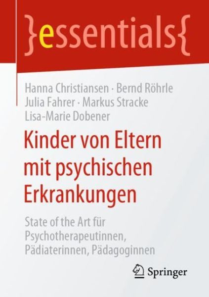 Kinder von Eltern mit psychischen Erkra - Christiansen - Books - - 9783658305185 - June 19, 2020