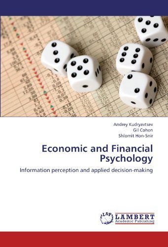 Cover for Shlomit Hon-snir · Economic and Financial Psychology: Information Perception and Applied Decision-making (Taschenbuch) (2012)
