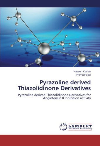 Cover for Prerna Pujari · Pyrazoline Derived Thiazolidinone Derivatives (Paperback Book) (2014)