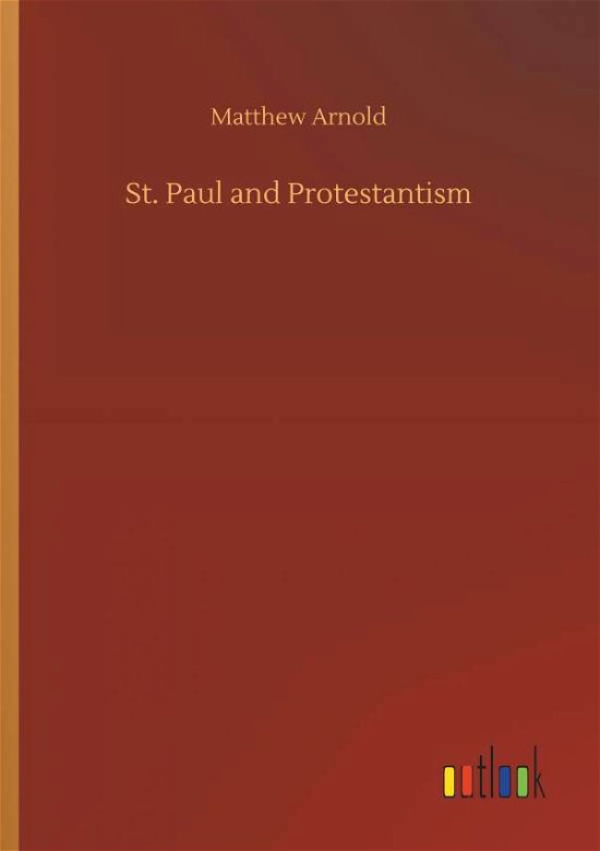 Cover for Arnold · St. Paul and Protestantism (Book) (2019)