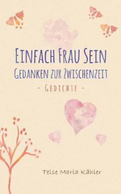 Cover for Kähler · Einfach Frau sein (Bok) (2017)