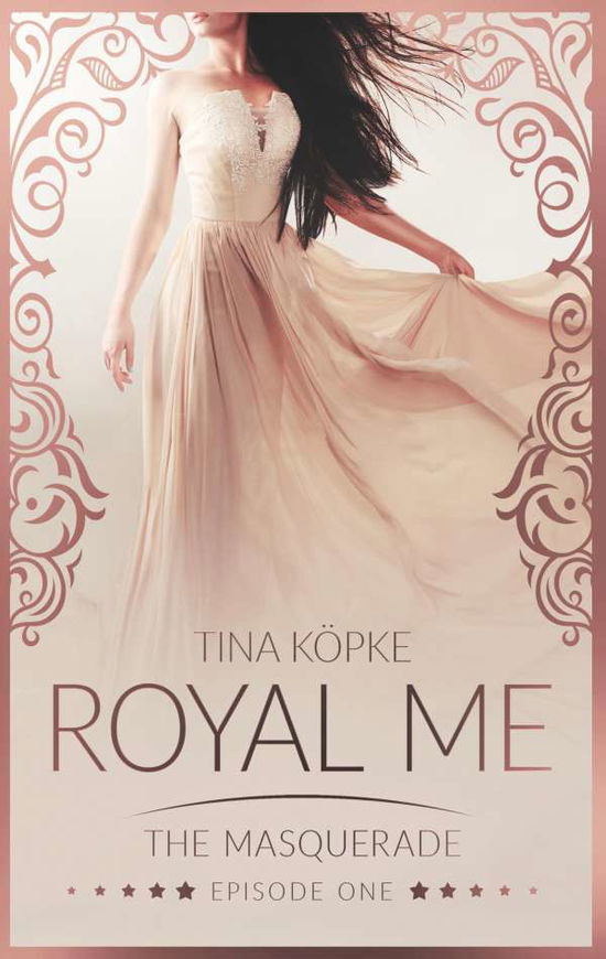 Cover for Köpke · Royal Me - The Masquerade (Book)