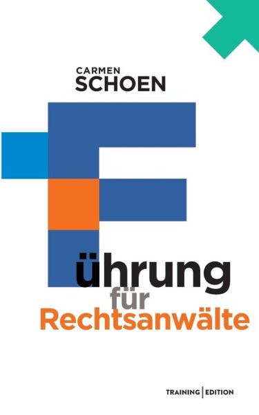 Cover for Carmen Schoen · Fuhrung fur Rechtsanwalte (Paperback Book) (2018)