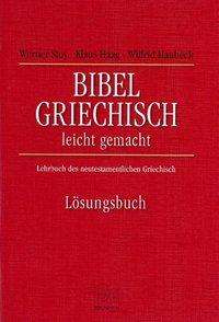 W. Stoy · Bibelgriechisch leicht gem.Lös. (Book)