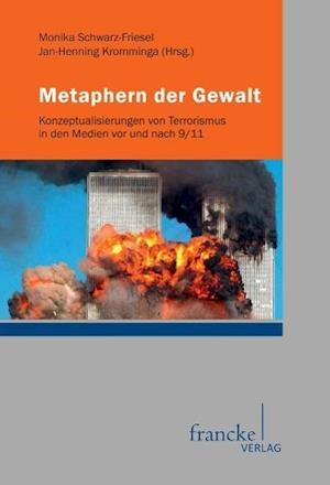 Cover for Monika Schwarz-Friesel · Metaphern der Gewalt (Paperback Book) (2013)