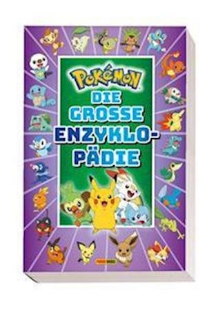 Pokémon Buch Die große Enzyklopädie - Scholastic - Fanituote - Panini Verlags GmbH - 9783833241185 - keskiviikko 19. heinäkuuta 2023