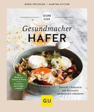 Cover for Doris Fritzsche · Gesundmacher Hafer (Book) (2023)