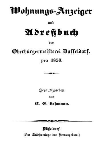 Cover for C E Lehmann · Wohnungs-Anzeiger und Adressbuch der Oberburgermeisterei Dusseldorf pro 1850 (Pocketbok) [German edition] (2009)