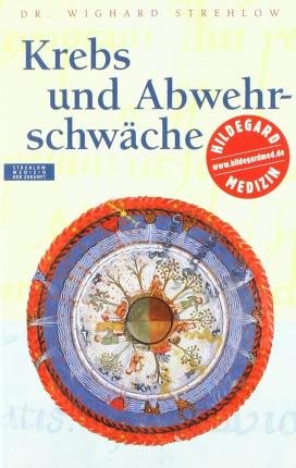 Cover for Wighard Strehlow · Krebs und Abwehrschwäche (Paperback Book) (2016)