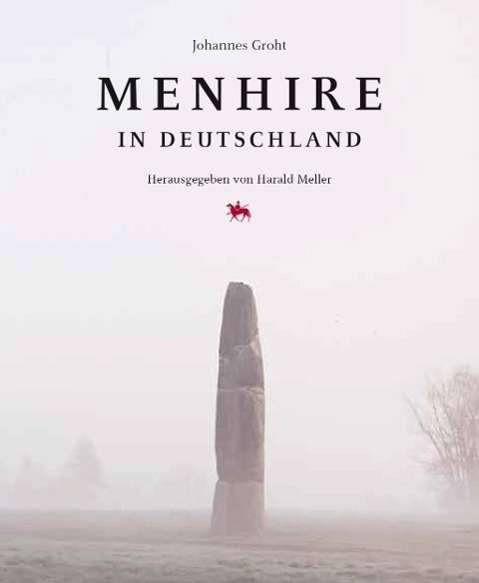 Cover for Groht · Menhire in Deutschland (Buch)