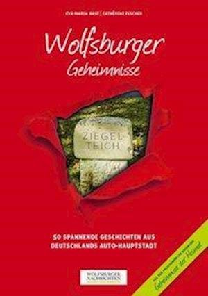 Cover for Bast · Wolfsburger Geheimnisse (Bok)