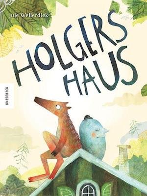 Cover for Jule Wellerdiek · Holgers Haus (Hardcover bog) (2022)
