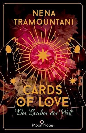 Cards of Love 2. Der Zauber der Welt - Nena Tramountani - Bøger - moon notes - 9783969760185 - 8. marts 2022