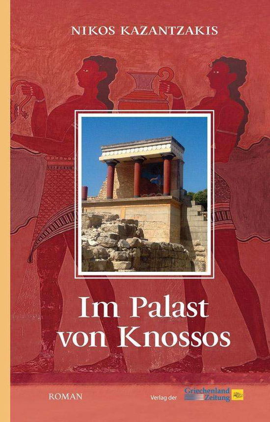 Cover for Kazantzakis · Im Palast von Knossos (Buch)