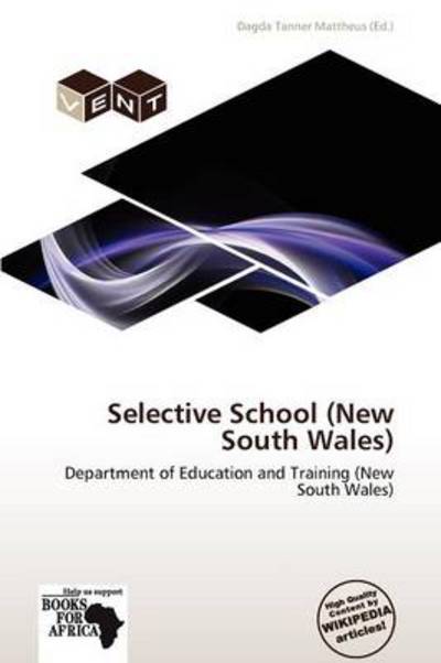 Cover for Dagda Tanner Mattheus · Selective School (New South Wales) (Book) (2011)