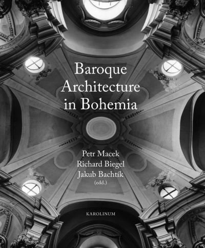 Cover for Baroque Architecture in Bohemia (Hardcover Book) (2024)