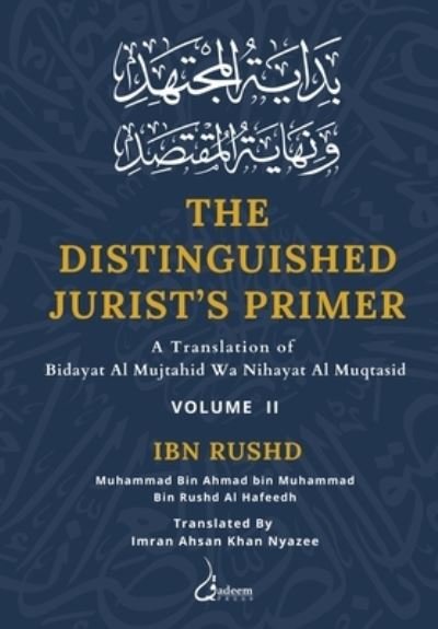 Cover for Ibn Rushd · The Distinguished Jurist's Primer - Vol 2: A Translation of Bidayat Al Mujtahid wa Nihayat Al Muqtasid (Paperback Bog) (2023)
