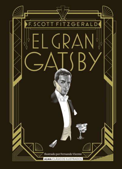 El Gran Gatsby - F Scott Fitzgerald - Bøger - EDITORIAL ALMA - 9788418395185 - 2022